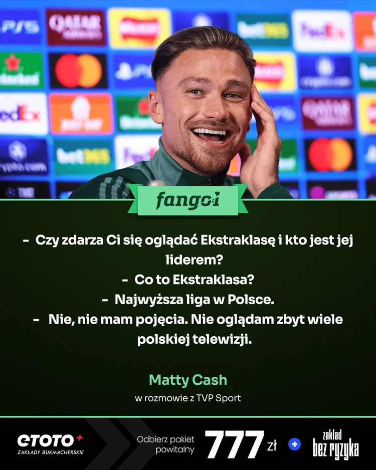 Matty Cash o polskiej Ekstraklasie 😁