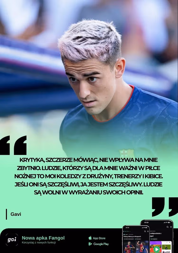 Gavi odpowiedział krytykom!